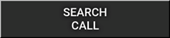 SEARCH CALL
